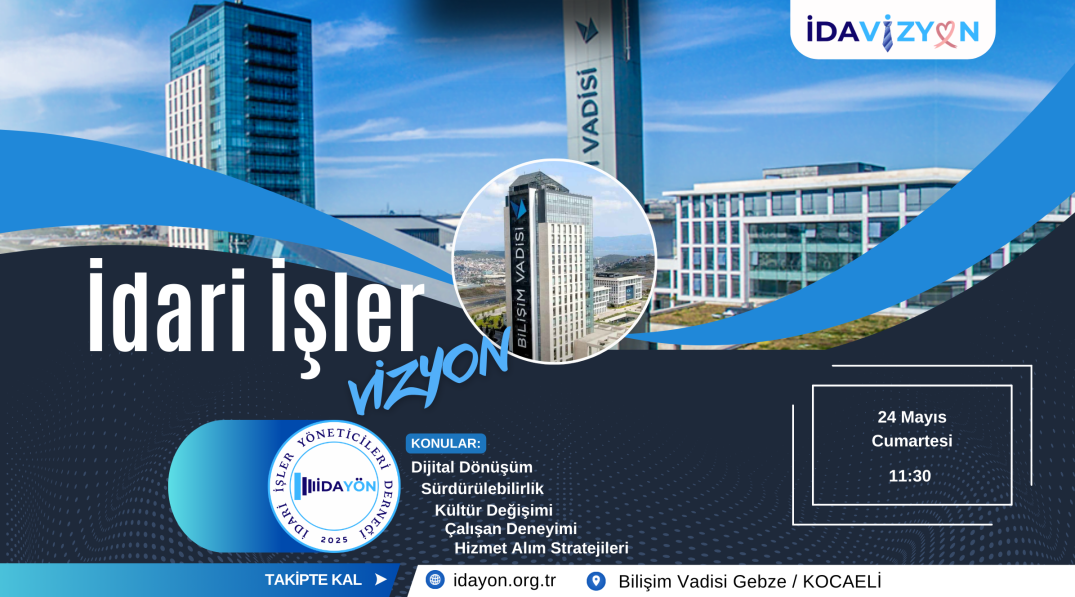 İDARİ İŞLER VİZYON - BİLİŞİM VADİSİ