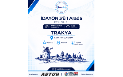 İDAYÖN 3’ü 1 Arada Etkinliği Trakya’da!