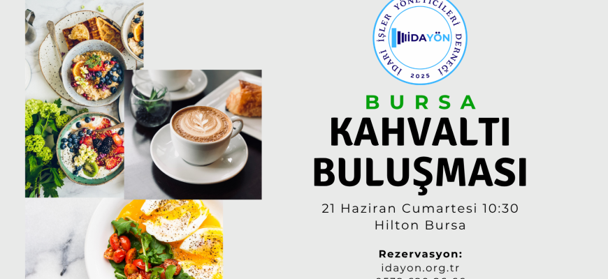 BURSA Bölge Kahvaltı Buluşması